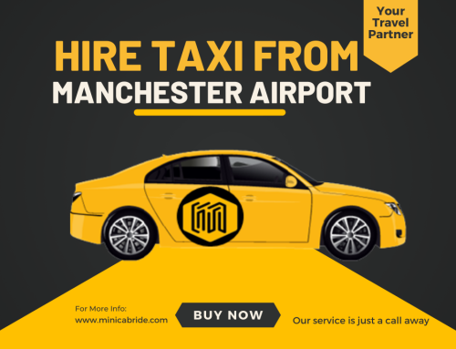Manchester Airport Taxi Transfers: Your Trusted Partner for Safe & Reliable Transportation