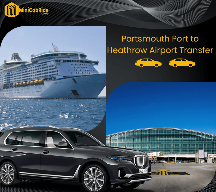 Taxi from Portsmouth Port to Heathrow Airport Taxi transfer