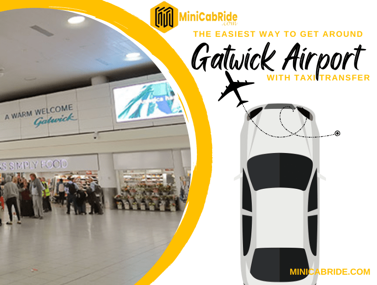 The Easiest Way to Get Around Gatwick Airport with a taxi Transfer
