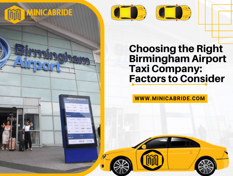 Choosing the Right Birmingham Airport Taxi Company Factors to Consider