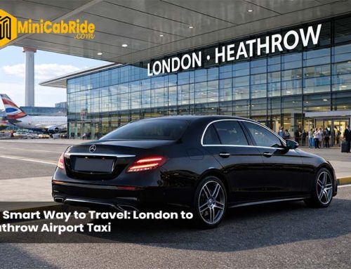 The Smart Way to Travel: London to Heathrow Airport Taxi