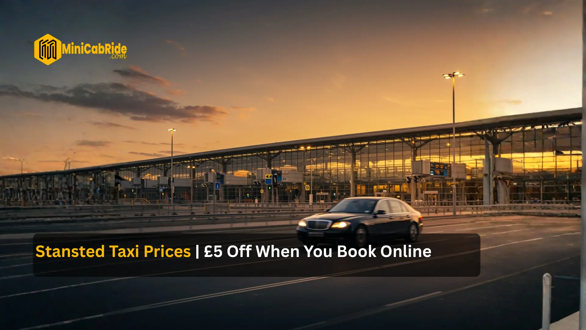 Stansted Taxi Prices - MiniCabRide