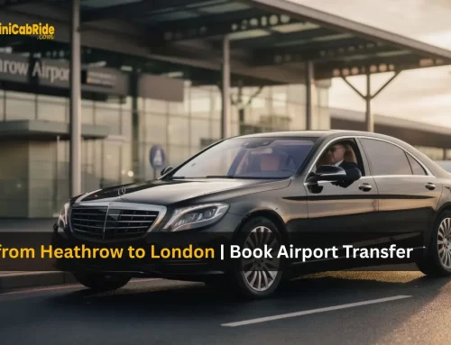 Taxi from Heathrow to London | Book Airport Transfer