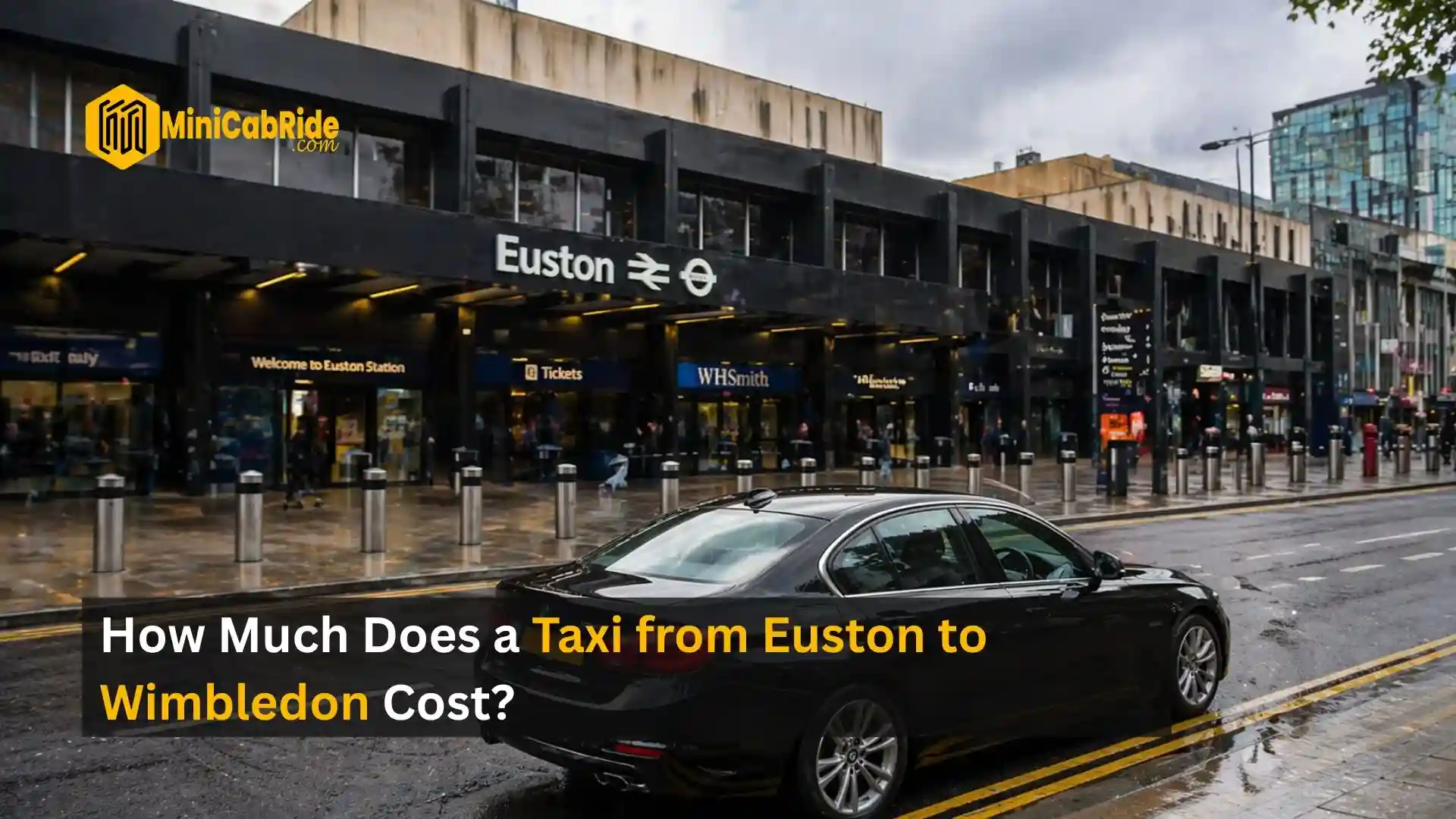 Taxi from Euston to Wimbledon
