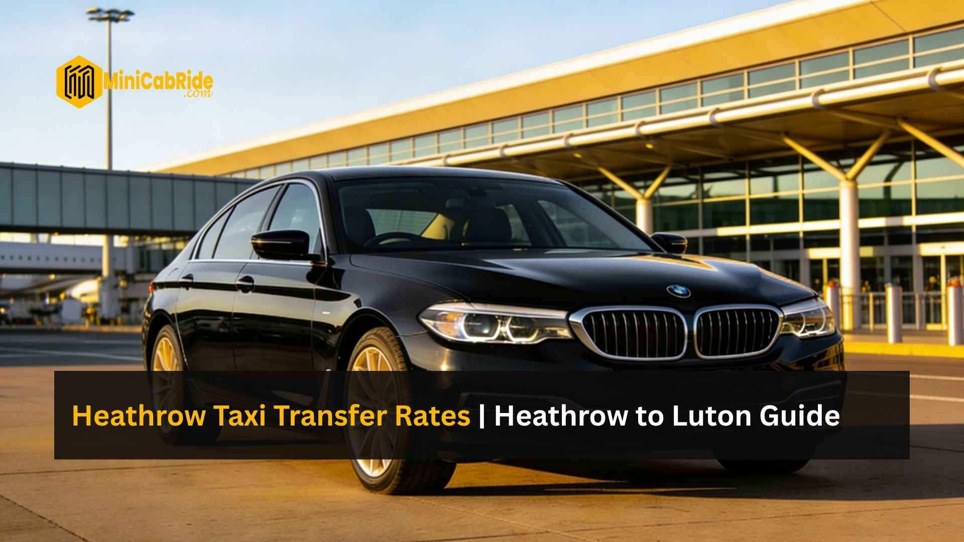 Heathrow taxi transfer rates